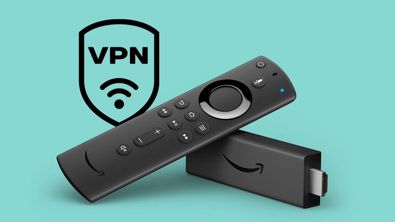 How To Use A VPN On Firestick
